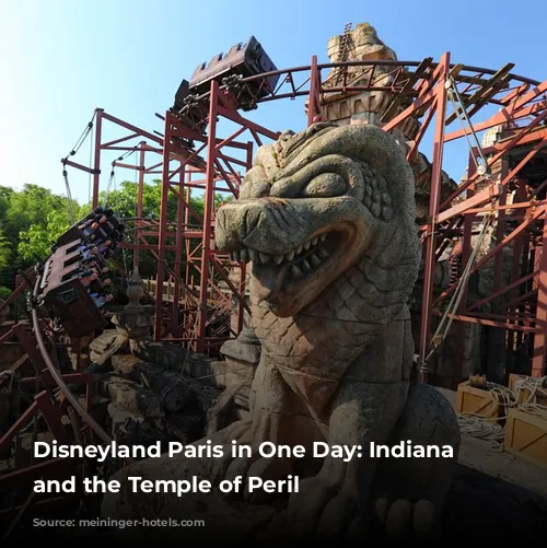 Disneyland Paris in One Day: Indiana Jones and the Temple of Peril 