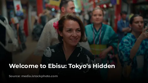 Welcome to Ebisu: Tokyo's Hidden Gem