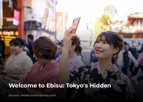 Welcome to Ebisu: Tokyo's Hidden Gem