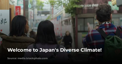 Welcome to Japan's Diverse Climate!