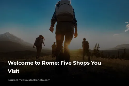 Welcome to Rome: Five Shops You Must Visit