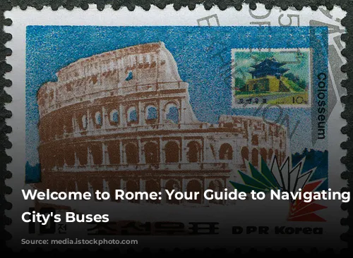 Welcome to Rome: Your Guide to Navigating the City's Buses