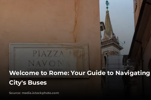 Welcome to Rome: Your Guide to Navigating the City's Buses