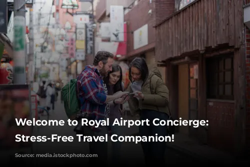 Welcome to Royal Airport Concierge: Your Stress-Free Travel Companion!