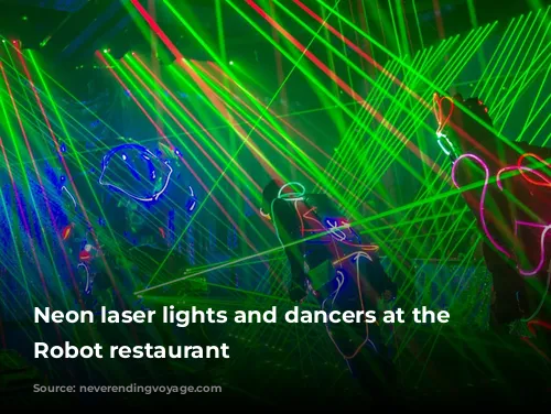 Neon laser lights and dancers at the Tokyo Robot restaurant