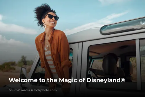 Welcome to the Magic of Disneyland® Paris!