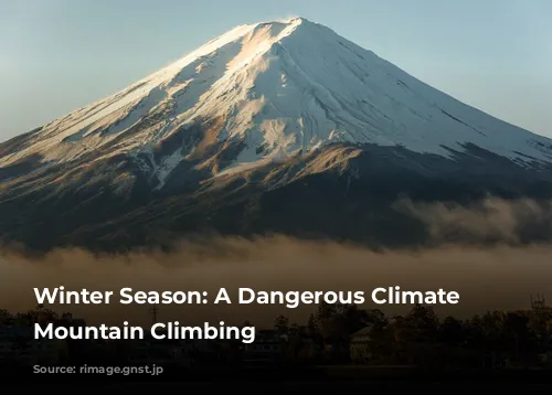 Winter Season: A Dangerous Climate for Mountain Climbing