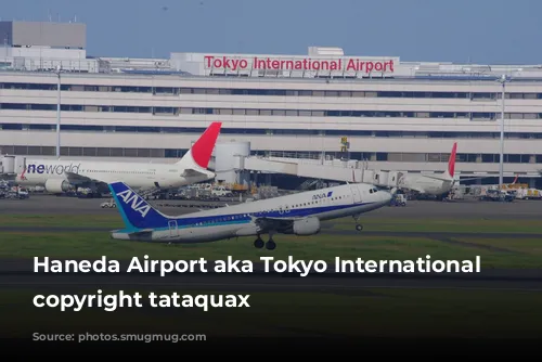 Haneda Airport aka Tokyo International Airport copyright tataquax