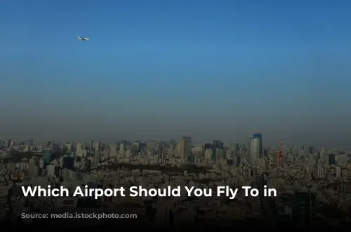 Which Airport Should You Fly To in Japan?