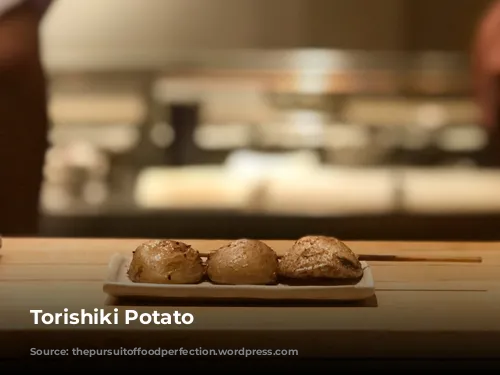 Torishiki Potato