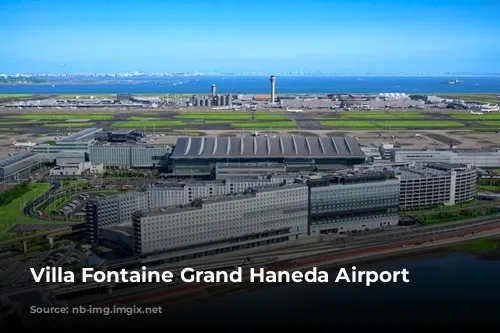 Villa Fontaine Grand Haneda Airport