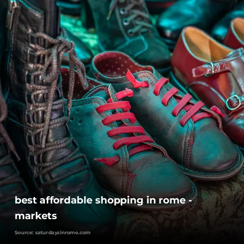 best affordable shopping in rome - outdoor markets