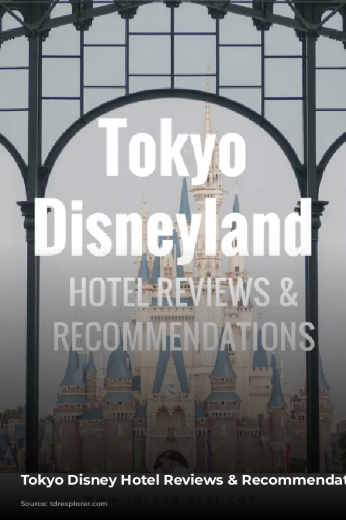 Tokyo Disney Hotel Reviews & Recommendations Pinterest