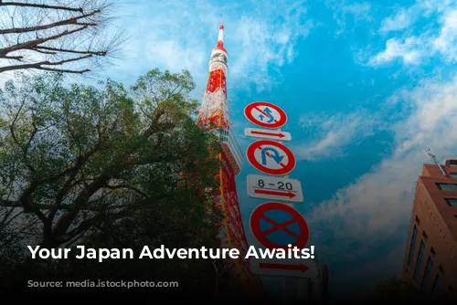 Your Japan Adventure Awaits!