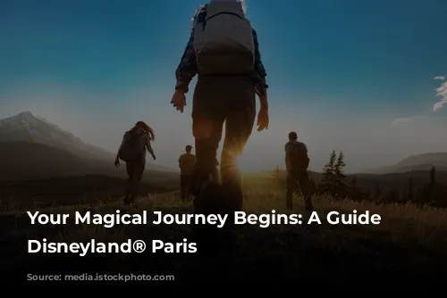 Your Magical Journey Begins: A Guide to Disneyland® Paris