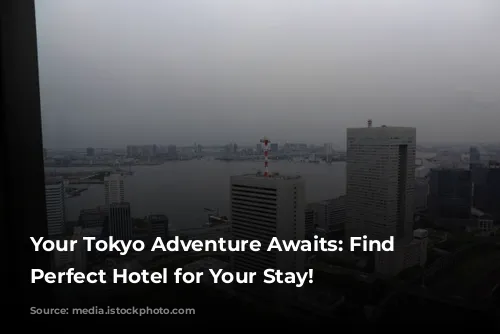 Your Tokyo Adventure Awaits: Find the Perfect Hotel for Your Stay!