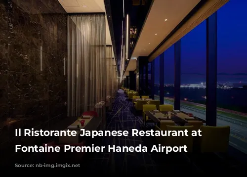 Il Ristorante Japanese Restaurant at Villa Fontaine Premier Haneda Airport